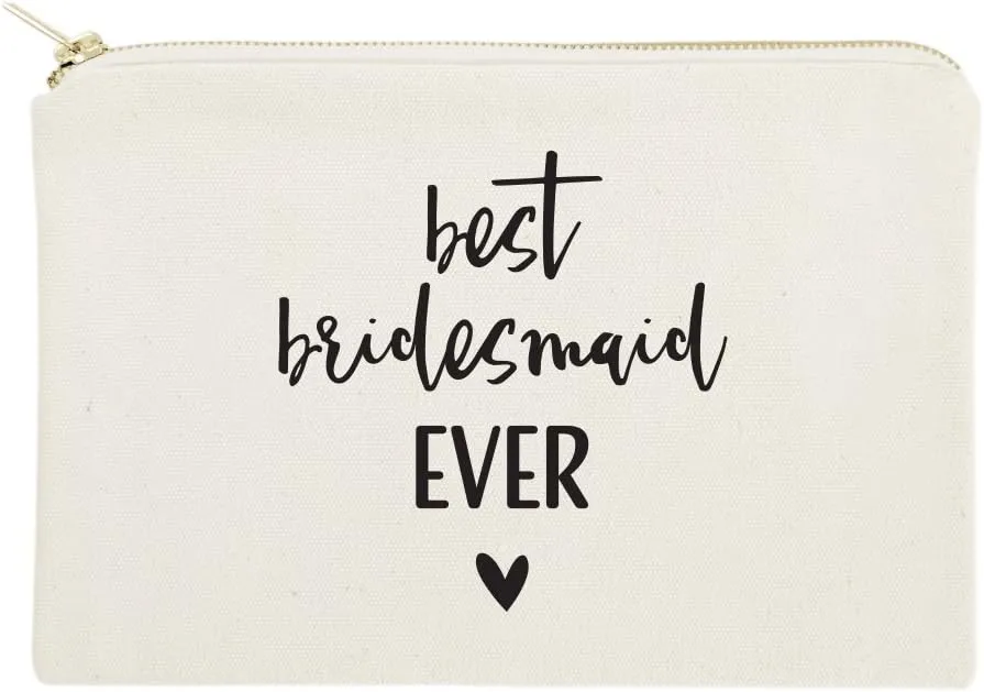 The Cotton & Canvas Co. Best Bridesmaid Ever Wedding Cosmetic Bag, Bridal Party Gift and Travel Make Up Pouch